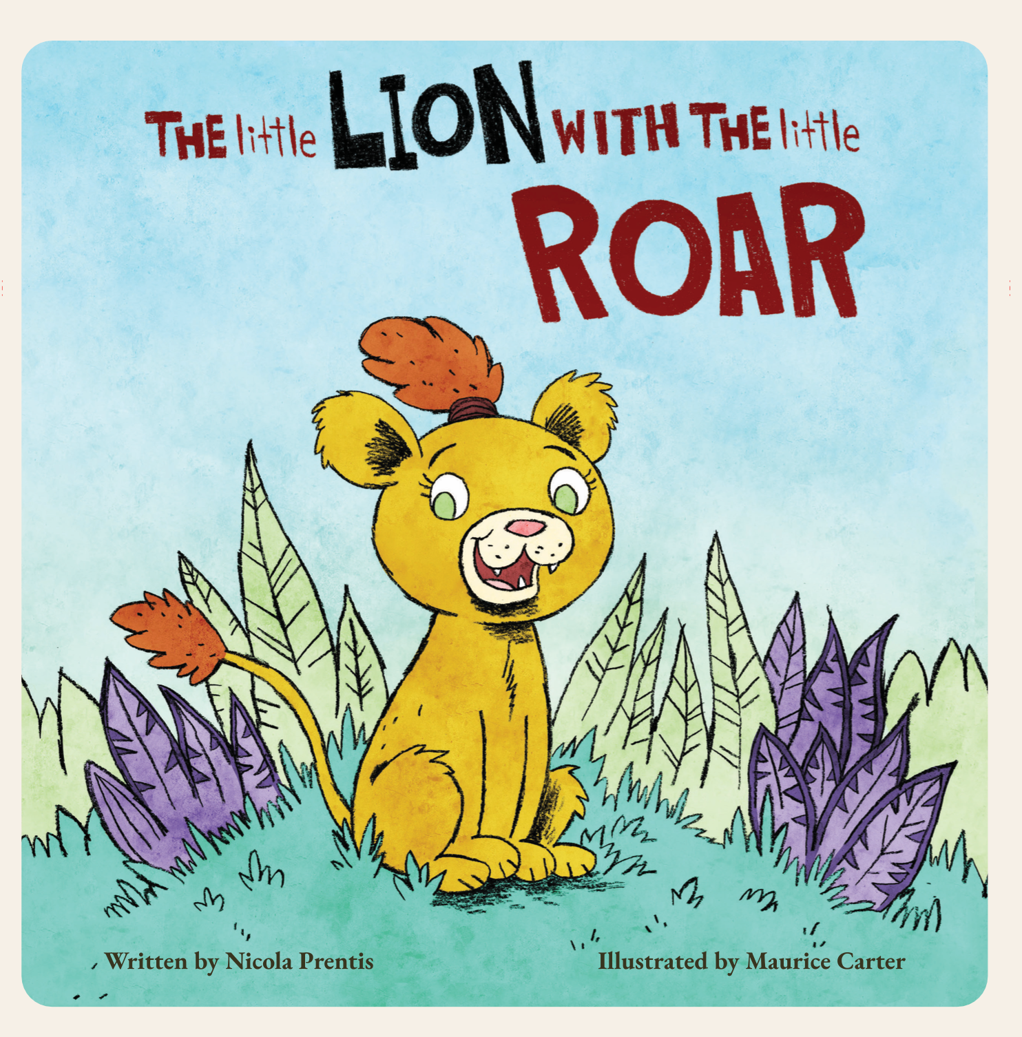 The Little Lion with the Little Roar – Lucky Rabbit Publishing